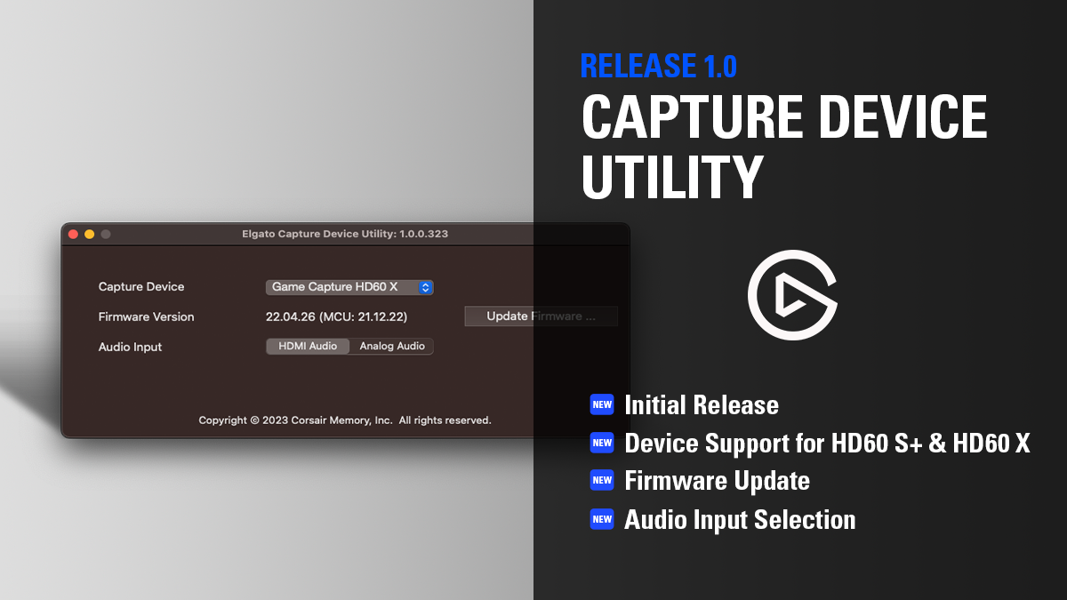 Capture Device Utility 1.0 Release Notes Elgato